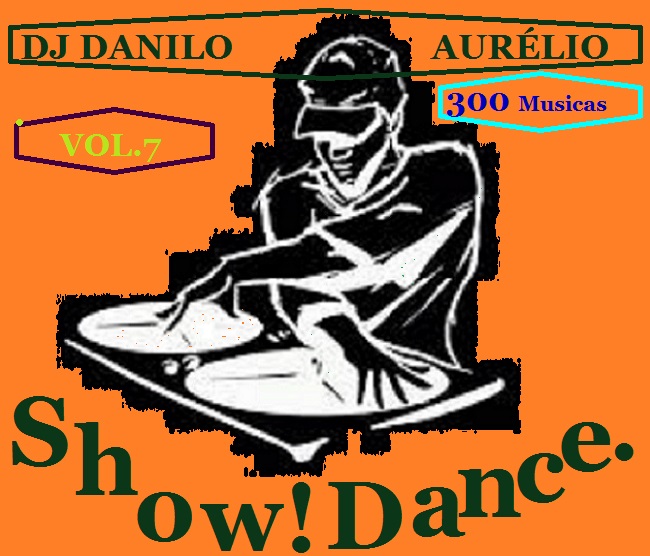 Dance Vs House Show Dance Vol 7 Dj Danilo Aurelio