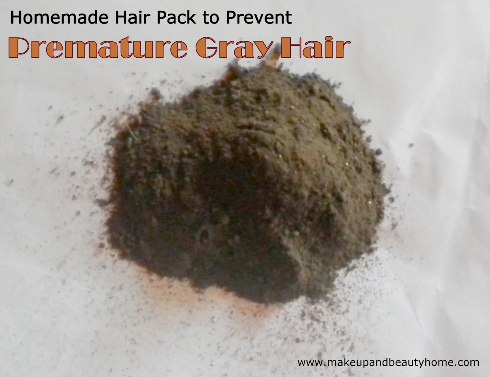 My Homemade Gray Hair Treatment Hair Pack Recipe