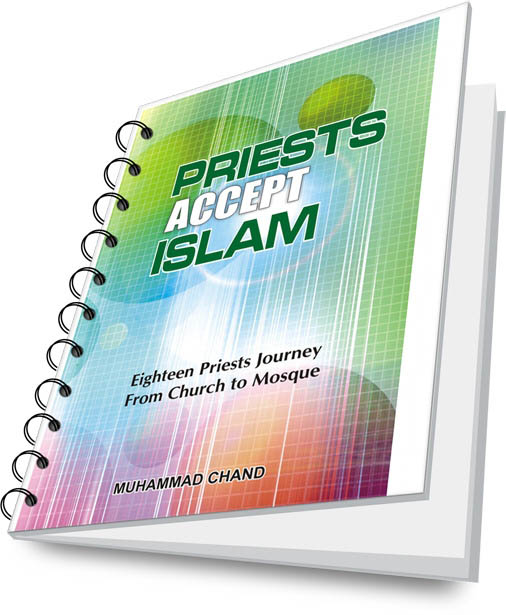 PRIESTS ACCEPT ISLAM - eighteen priests journey from church to mosque