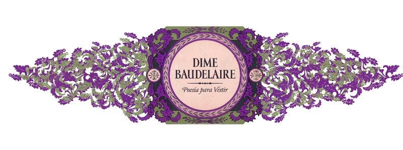 Dime Baudelaire