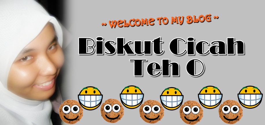 || Biskut Cicah Teh O ||