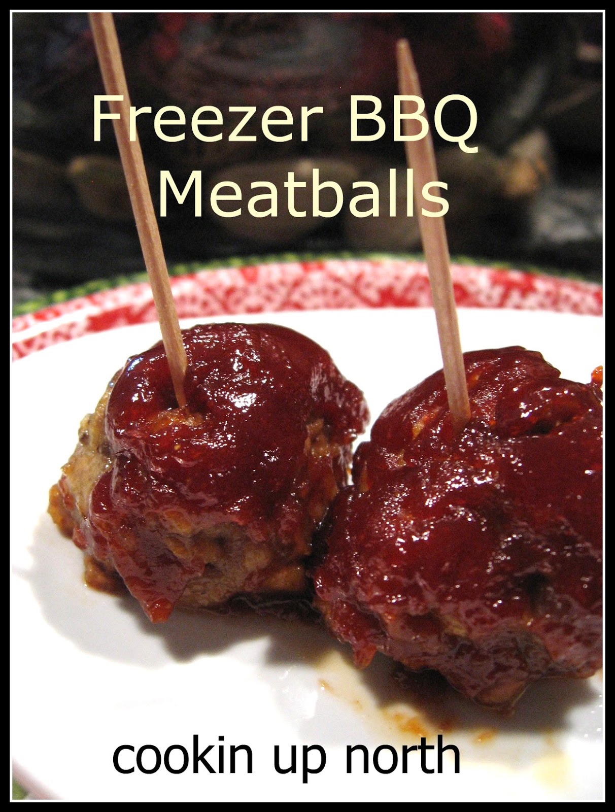 cookin' up north BBQ meatballs