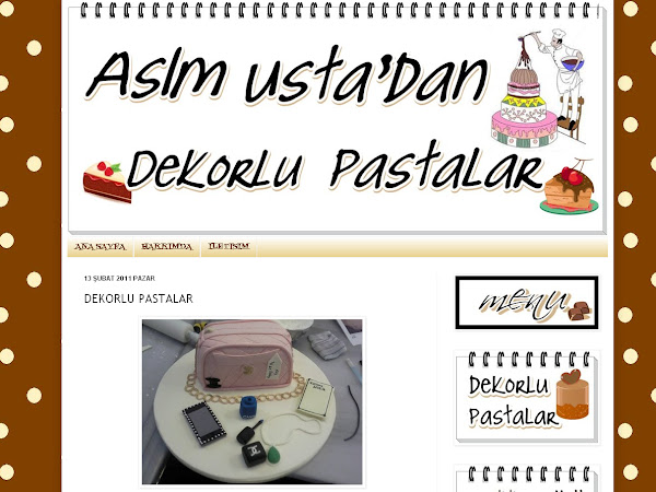 Asım Usta'dan Dekorlu Pastalar Bloguna Dekorlu Tasarım