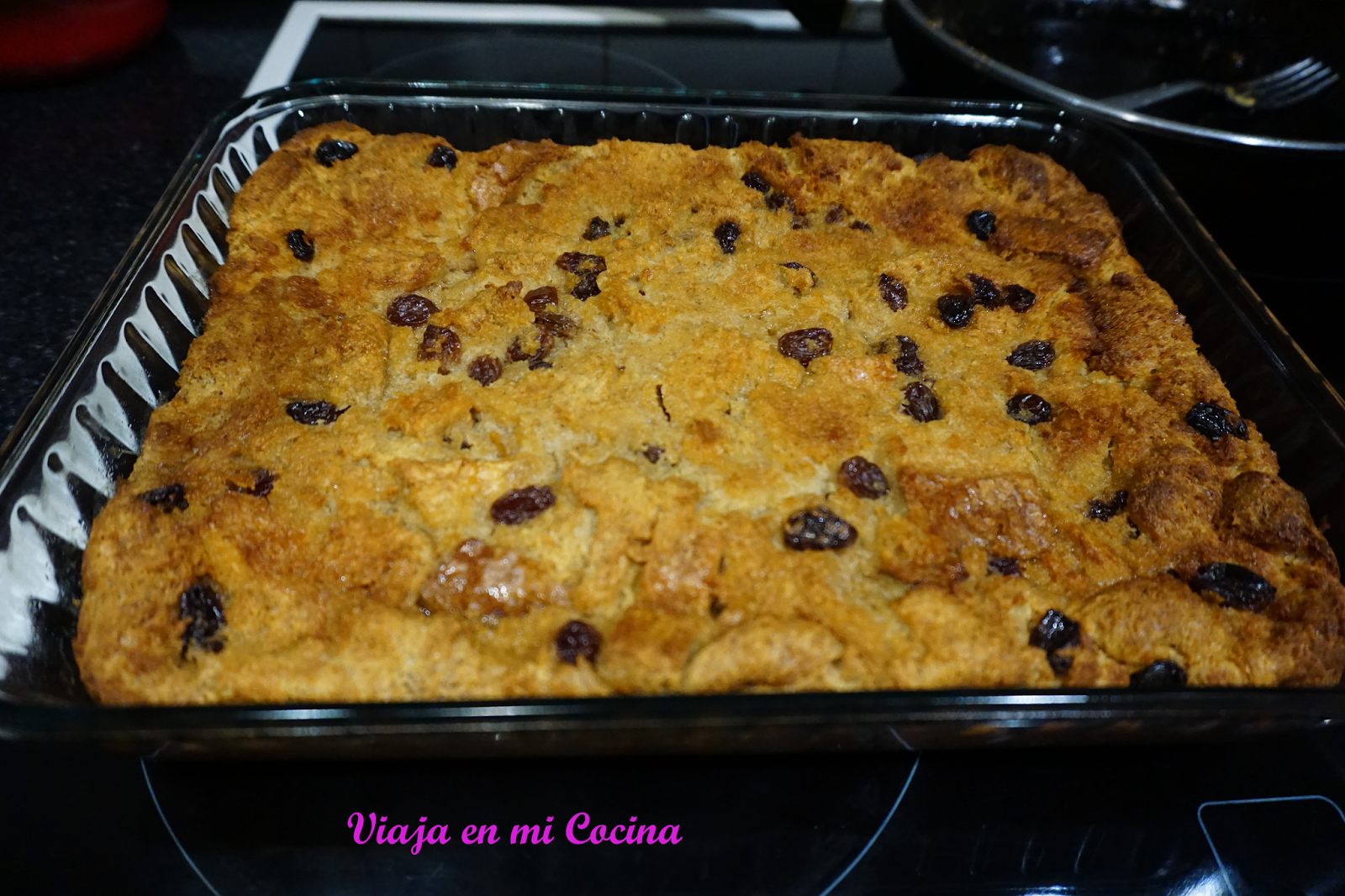 Pudding de pan pasas y ron Viaja en mi Cocina