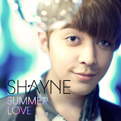 Shayne (셰인) - Summer Love Lyrics + Letras + Lirik + Tekst + Text + Testo + Paroles + Source: Lyrics-Video-Music.blogspot.com + Video Music Song Lyrics Shayne (셰인) - Summer Love