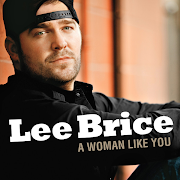 [A Woman Like You]Lee Brice