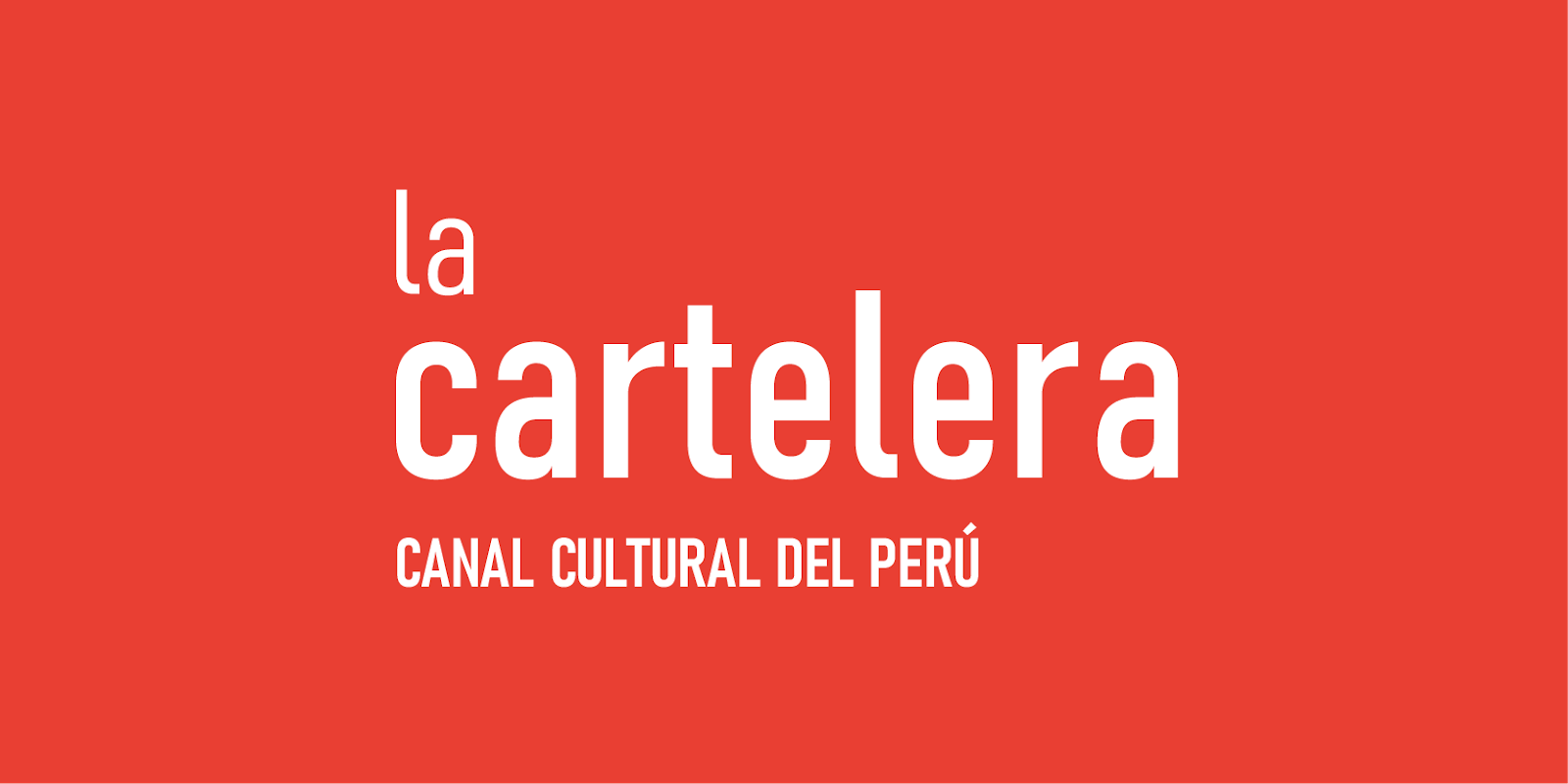 LA CARTELERA, CANAL CULTURAL DEL PERÚ