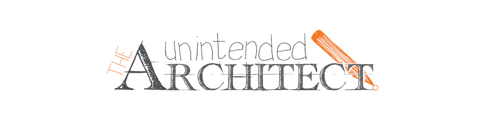 theunintendedarchitect