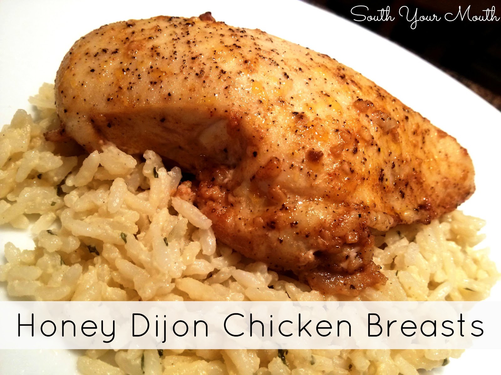 South Your Mouth Honey Dijon Chicken Breasts