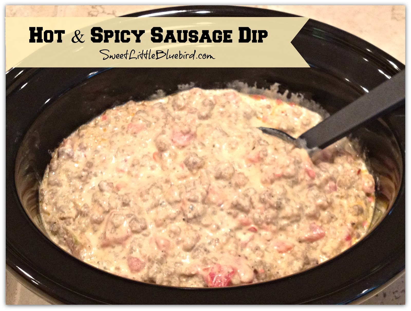 Easy Sausage Dip Only 3 Ingredients Sweet Little Bluebird