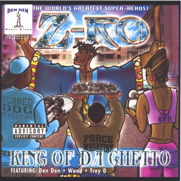 ZRo King Of Da Ghetto (CD) (2001) (FLAC + 320 kbps)