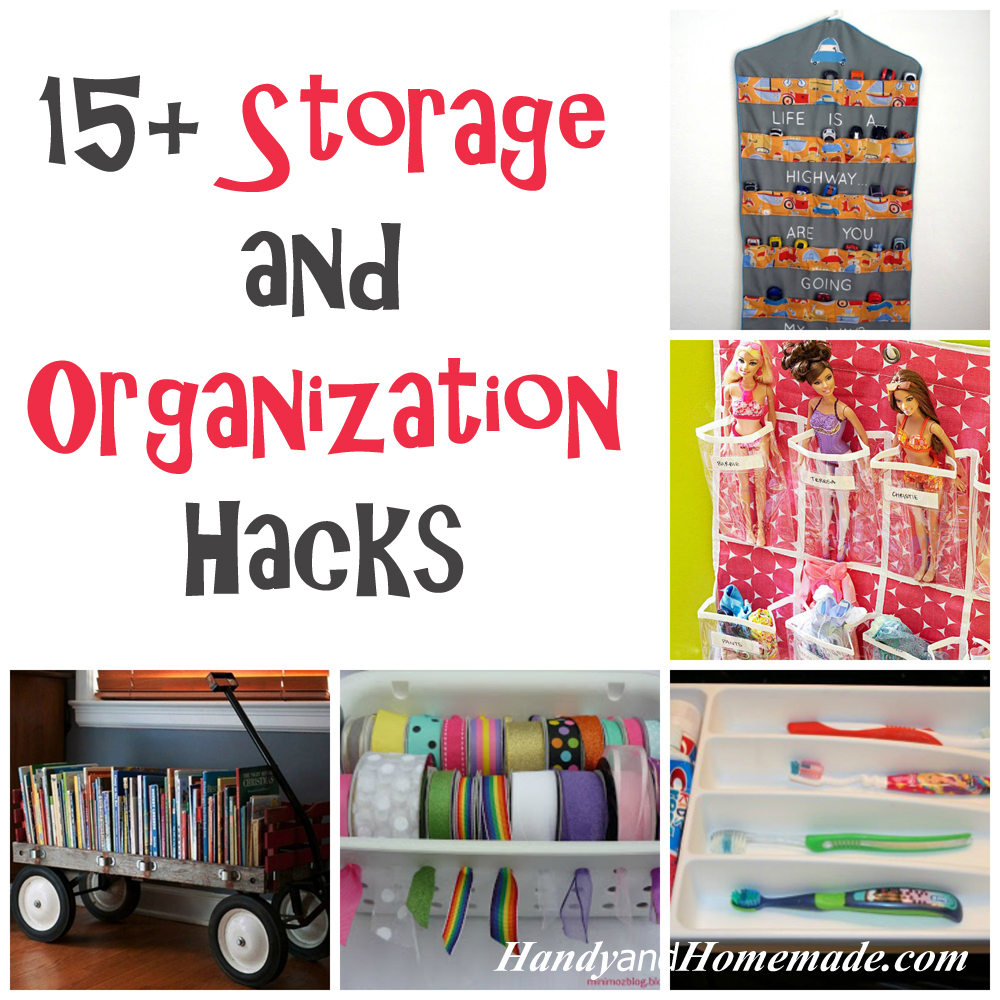 15+ DIY Storage And Organization Hacks Handy & Homemade