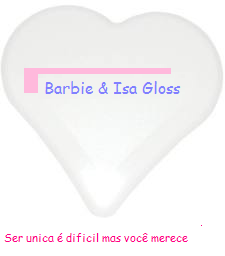 Barbie E Isa Gloss