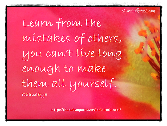 Chanakya, Wise Quote, Mistakes, Learn, live, Chanakya Niti, 