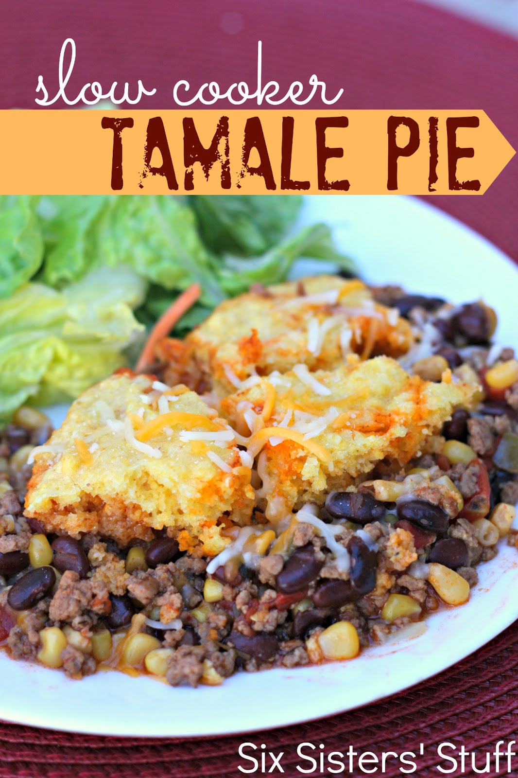 Slow Cooker Tamale Pie Six Sisters' Stuff