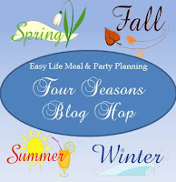 Easy Life Meal & Party Planning - Four Seasons Blog Hop