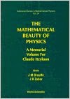 The Mathematical Beauty of Physics A Memorial Volume for Claude Itzykson Saclay, France 5-7 June 1996 (Advanced Series in Mathematical Physics) Pdf Free Download