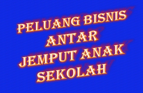 Peluang Bisnis Antar Jemput Anak Sekolah