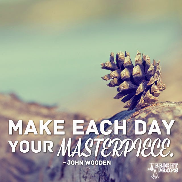 {Moments Like This} Make each day a masterpiece