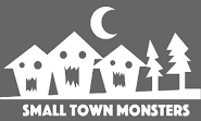 Small Town Monsters