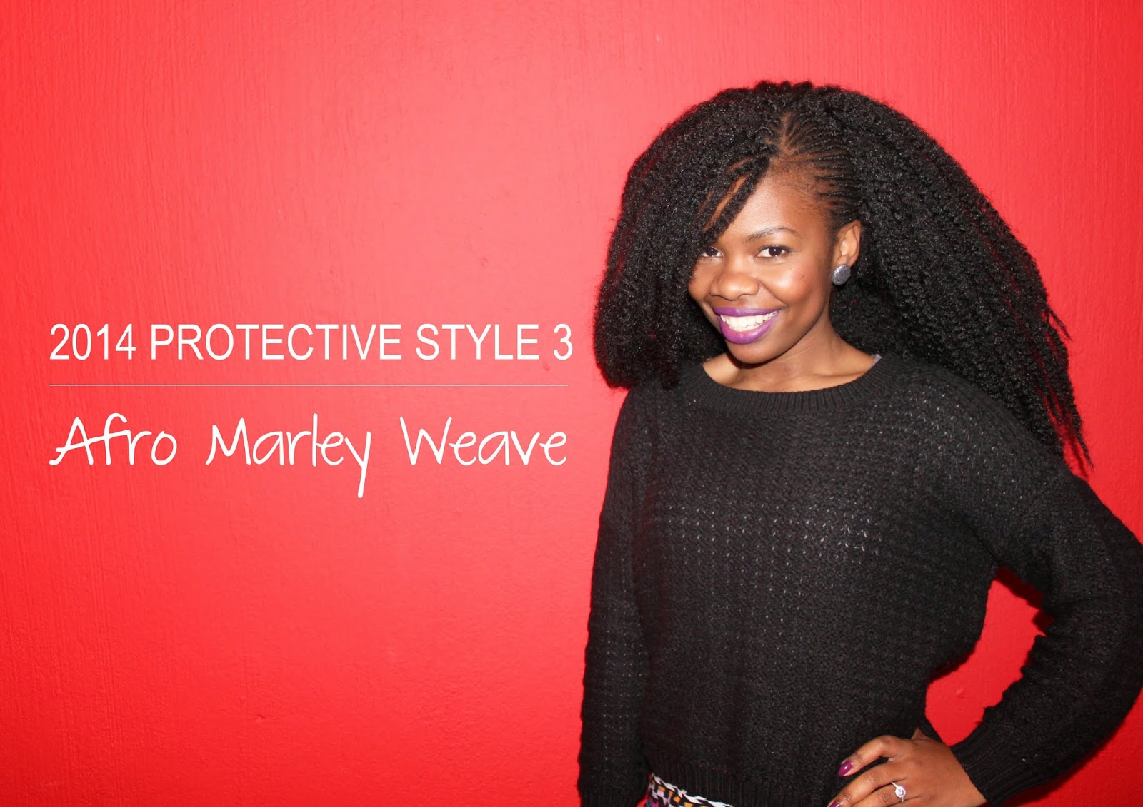 2014 Protective Style 3 Afro Marley Weave Aisha Life