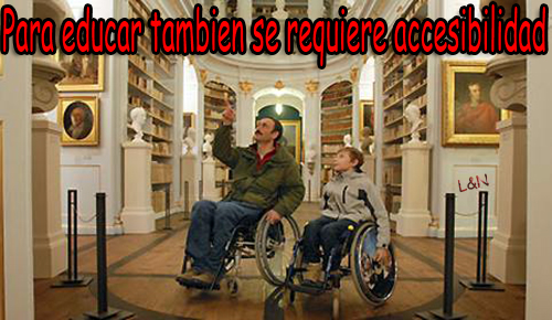 Para educar tambien se requiere accesibilidad 