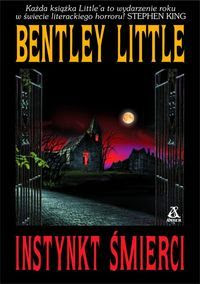 Bentley Little, "Instynkt śmierci"