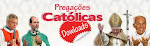 PREGAÇÕES CATÓLICAS