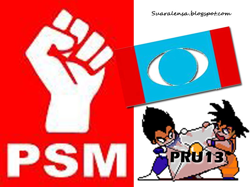 SUARA LENSA: PRU13 - PSM Berang sama PKR