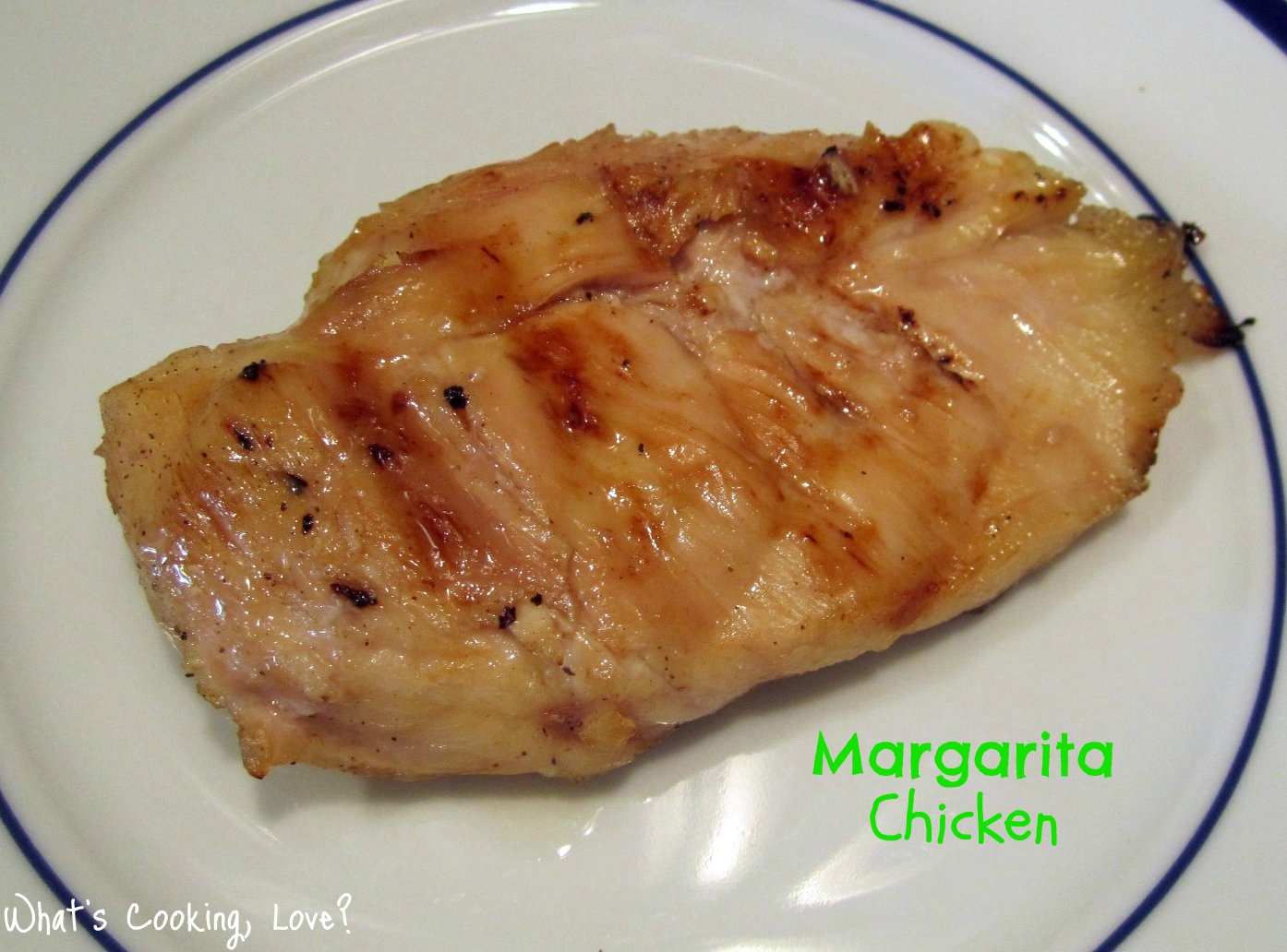 Margarita Chicken Whats Cooking Love?