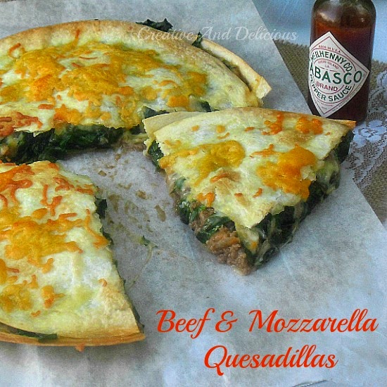 Creative and Delicious Beef and Mozzarella Quesadillas