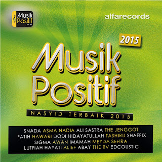 Various Artists - Musik Positif Nasyid Terbaik 2015 (2015) Various Artists - Musik Positif Nasyid Terbaik 2015 on iTunes