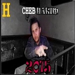 Cheb Hakim-Koun Jiti Tebghini 2015