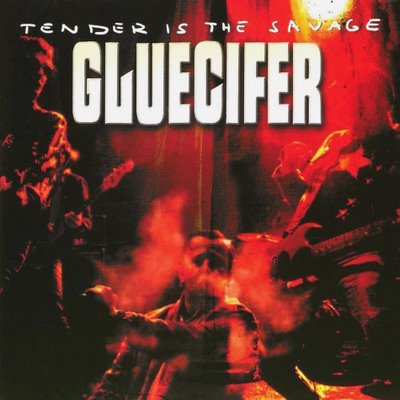 Gluecifer vs. Hellacopters. Encuesta zeppeliana. Gluecifer+2000+Tender+Is+The+Savage
