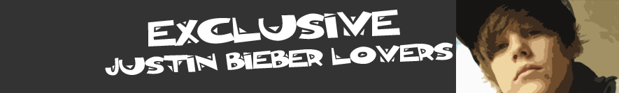 Exclusive Justin Bieber Lovers