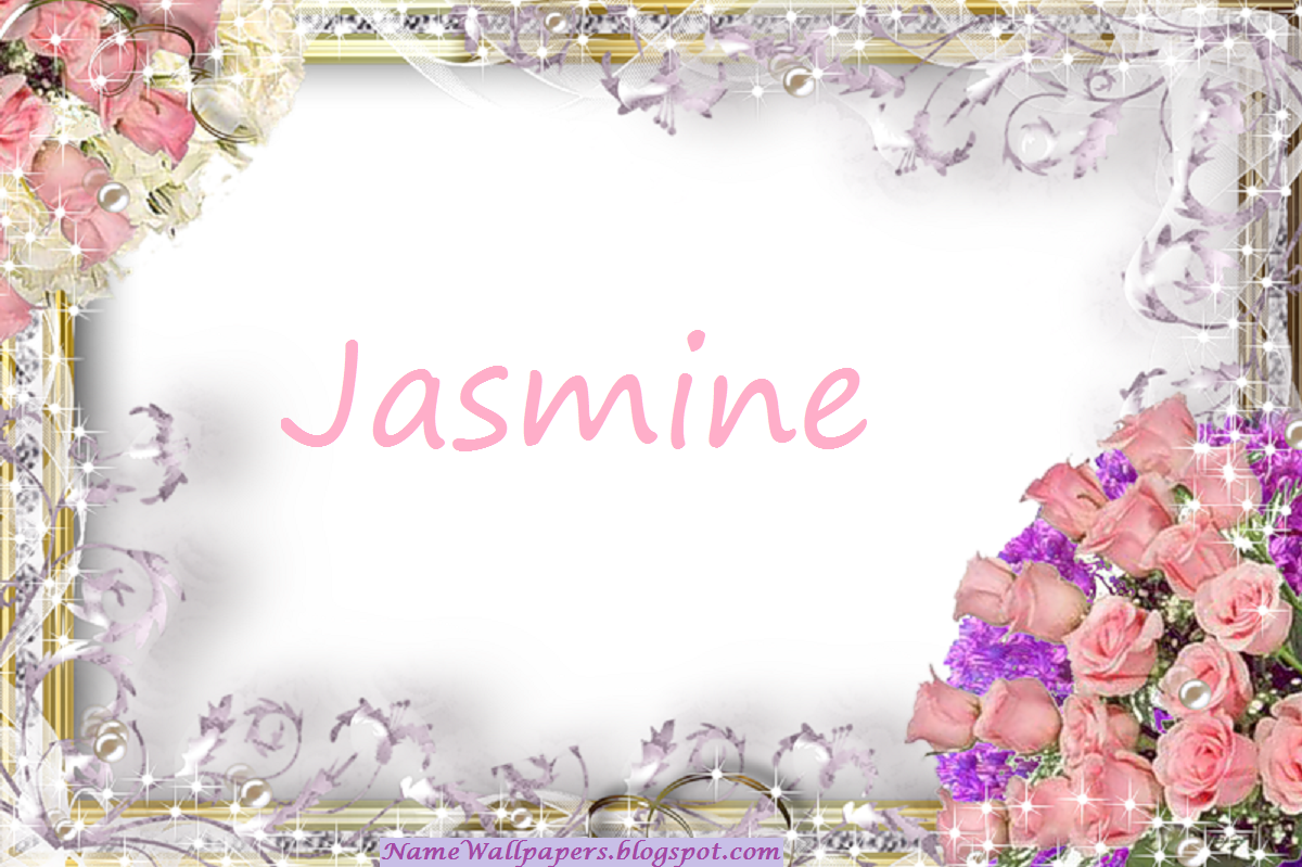 Jasmine Name Wallpapers Jasmine Name Wallpaper Urdu Name Meaning Name