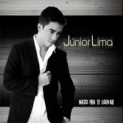 Júnior Lima - Nascí Pra te Louvar 2011