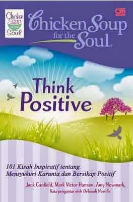 Bestseller Chicken Soup for the Soul: Think Positive Bestseller Chicken Soup for the Soul: Think Positive