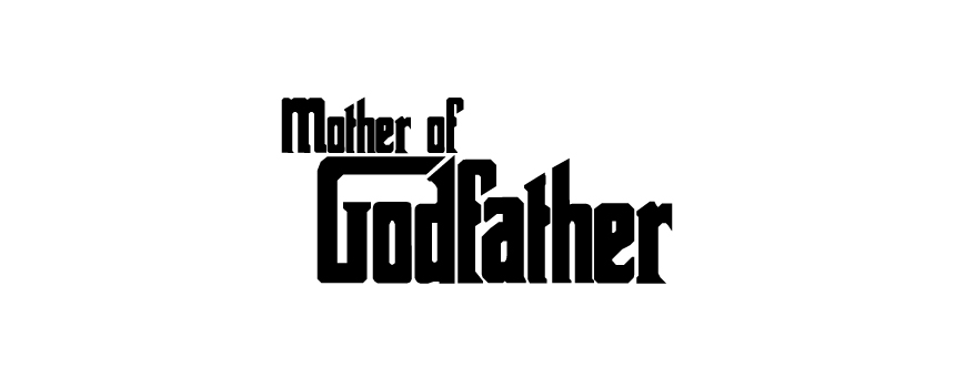 Mother of Godfather