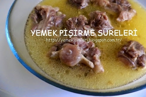 dana kuyruk haşlama süresi YEMEK PİŞİRME SÜRELERİ