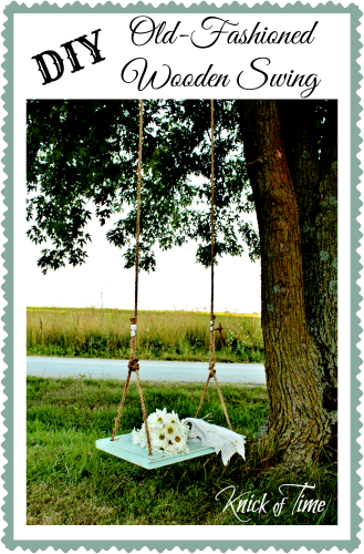 DIY Wooden Swing Summer Fun Outdoors Grass Old-fashioned via Knick of Time knickoftimeinteriors.blogspot.com DIY-Wooden-Swing-Knick of Time-knickoftimeinteriors.blogspot.com