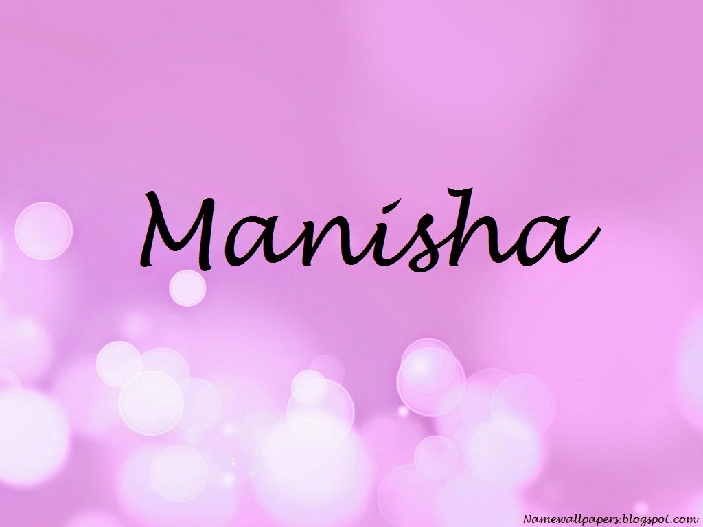 Manisha Name Wallpapers Manisha ~ Name Wallpaper Urdu Name Meaning Name  Images Logo Signature