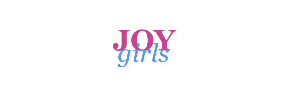 Joy girls