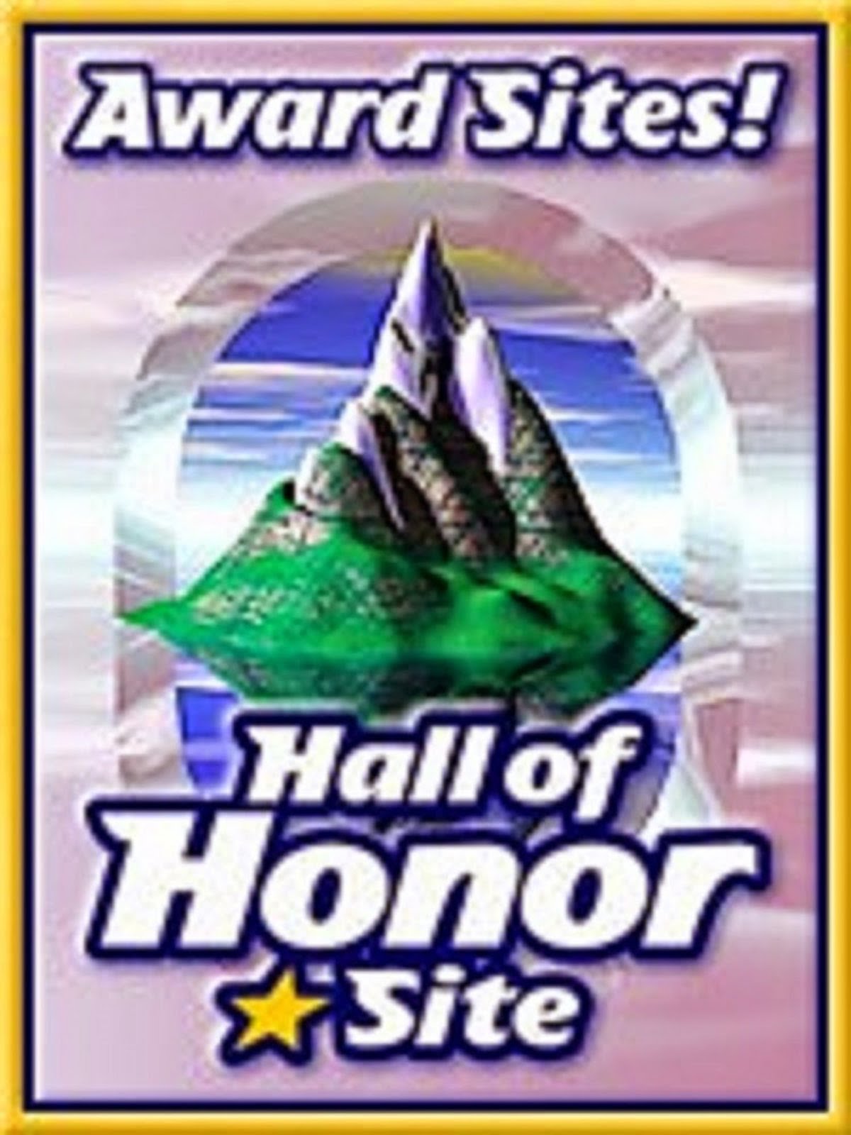 HALL OF HONOR -  AWARD SITES