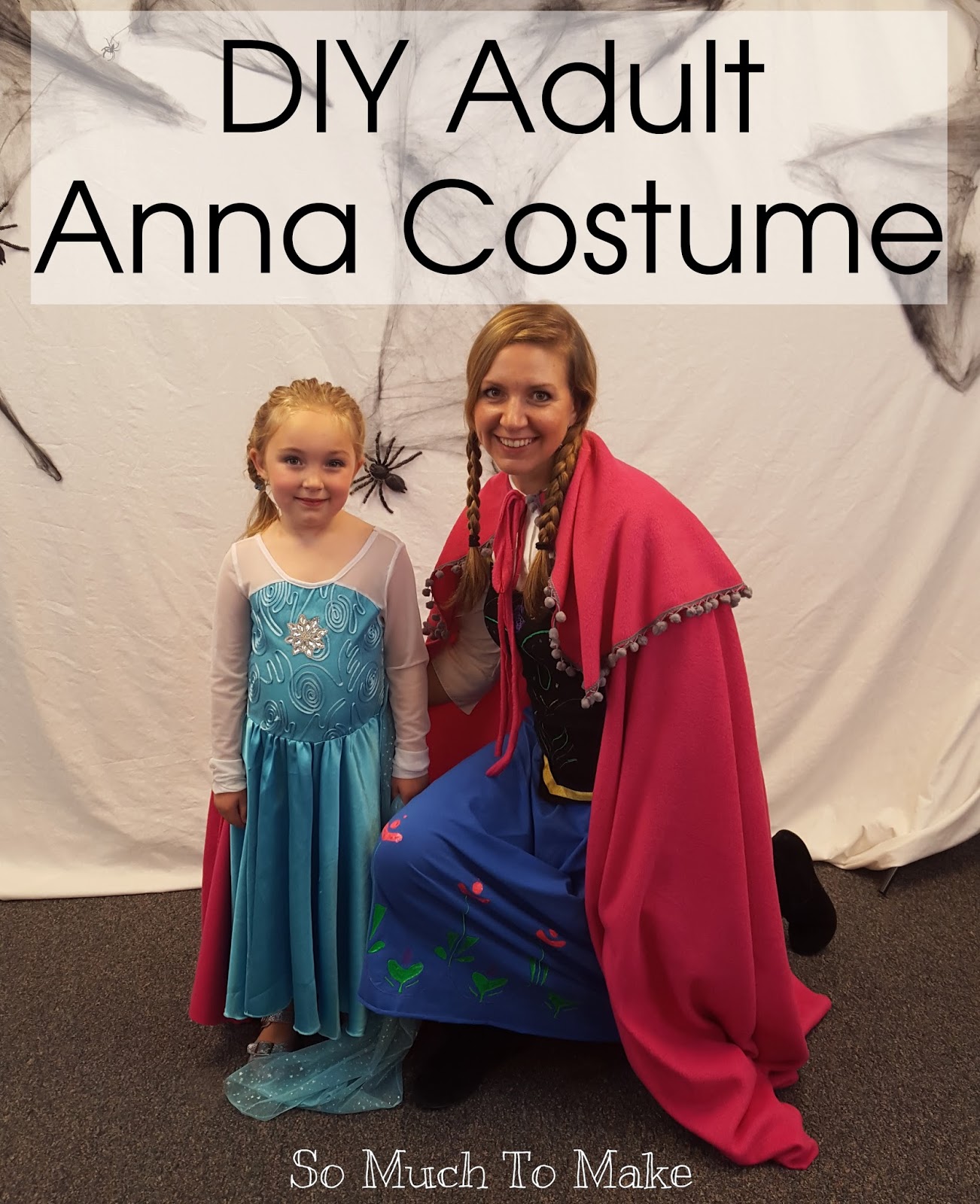 So Much To Make: DIY Adult Anna Costume