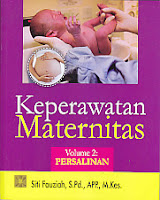   Judul Buku : KEPERAWATAN MATERNITAS VOLUME 2 PERSALINAN Pengarang : Siti Fauziah, S.Pd. App., M.Kes Penerbit : Kencana