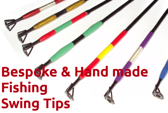 Hand made & bespoke Fishing Swing Tips
