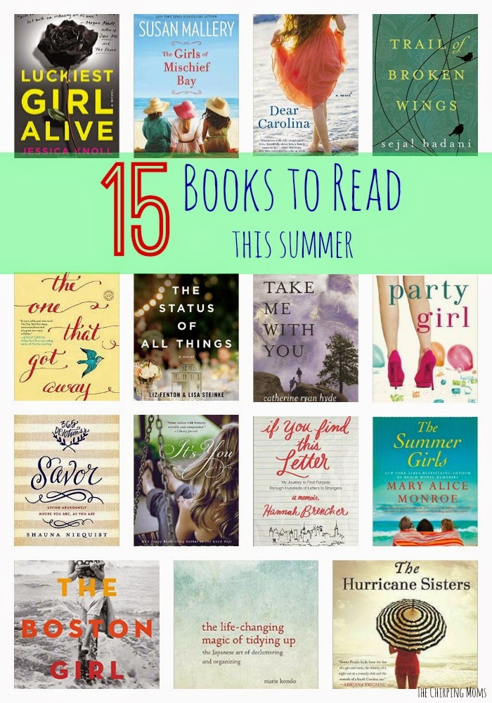 15 Books To Read This Summer The Chirping Moms