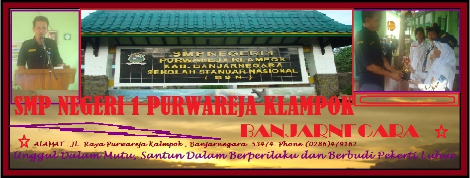 SMP NEGERI 1 PURWAREJA KLAMPOK BANJARNEGARA