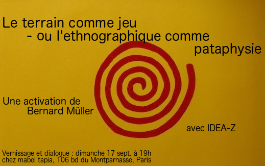 Le terrain comme jeu - ou l'ethnographique comme pataphysie